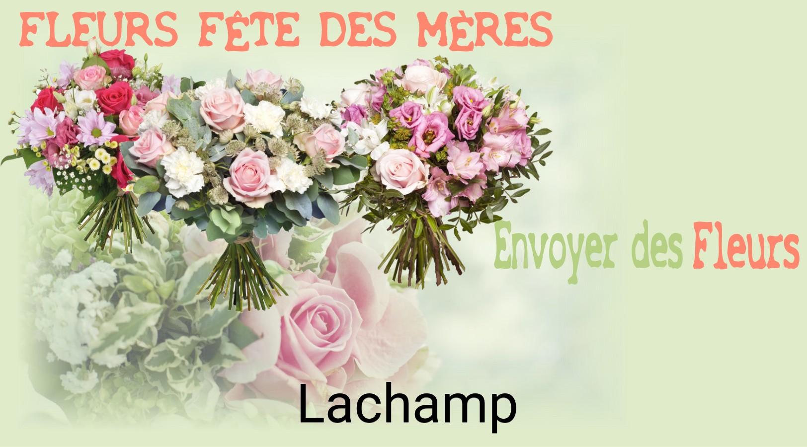 Bouquet de Fête des Mères livré à Lachamp